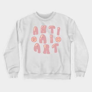 Anti AI Art Crewneck Sweatshirt